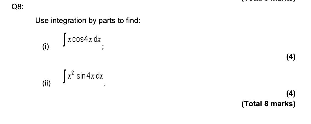 Please answer the following questions: Q8: Use