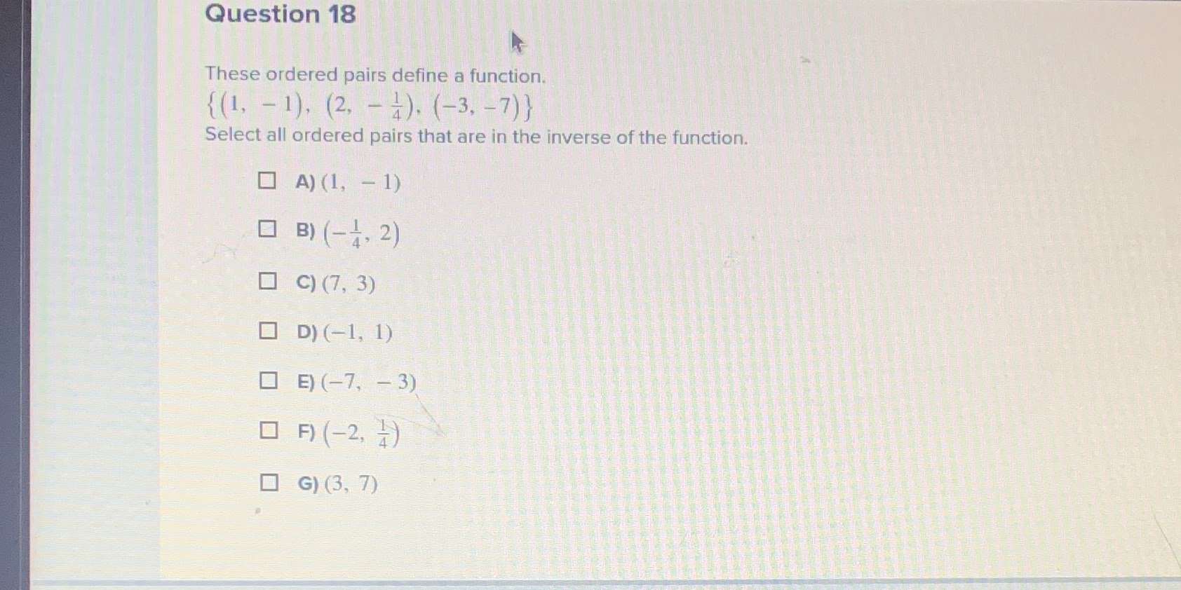 Question 18 These ordered pairs define a