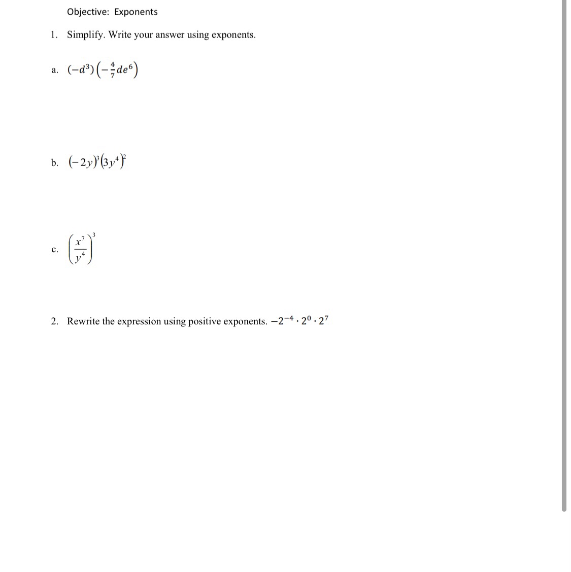 l. 2. Objective: Exponents Simplify. Write your