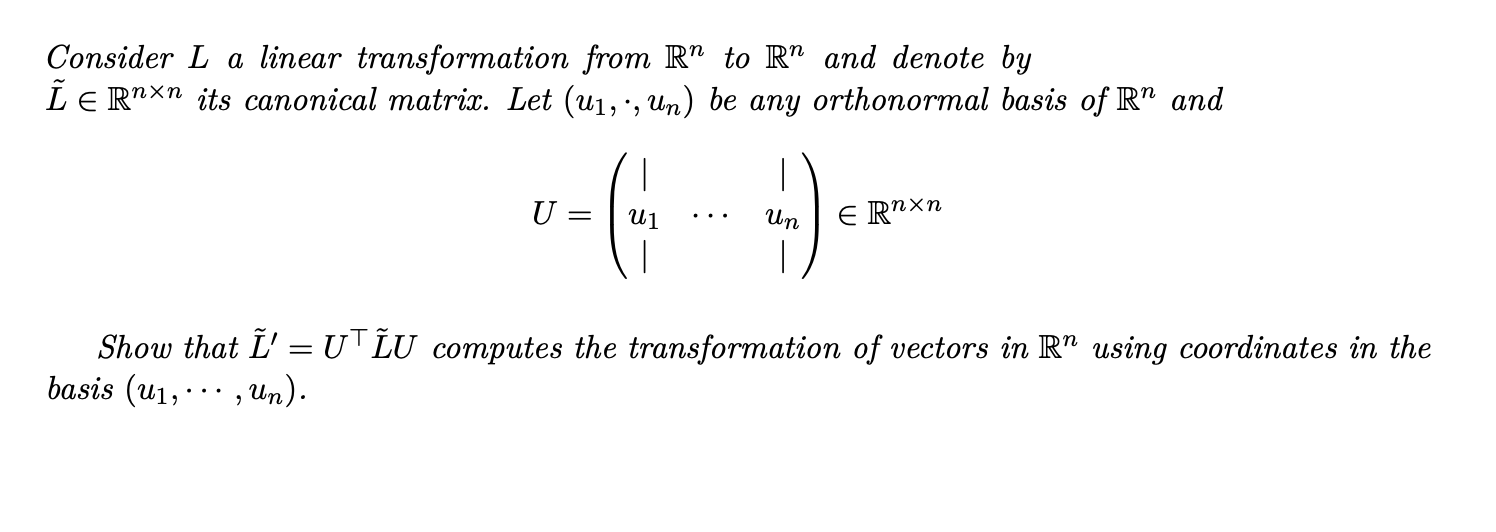 Consider L a linear transformation from R" to R"