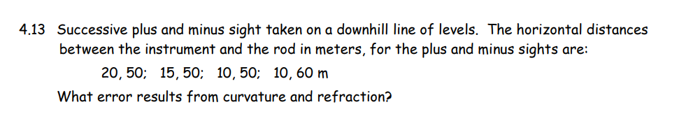 4.13 Successive plus and minus sight taken on a