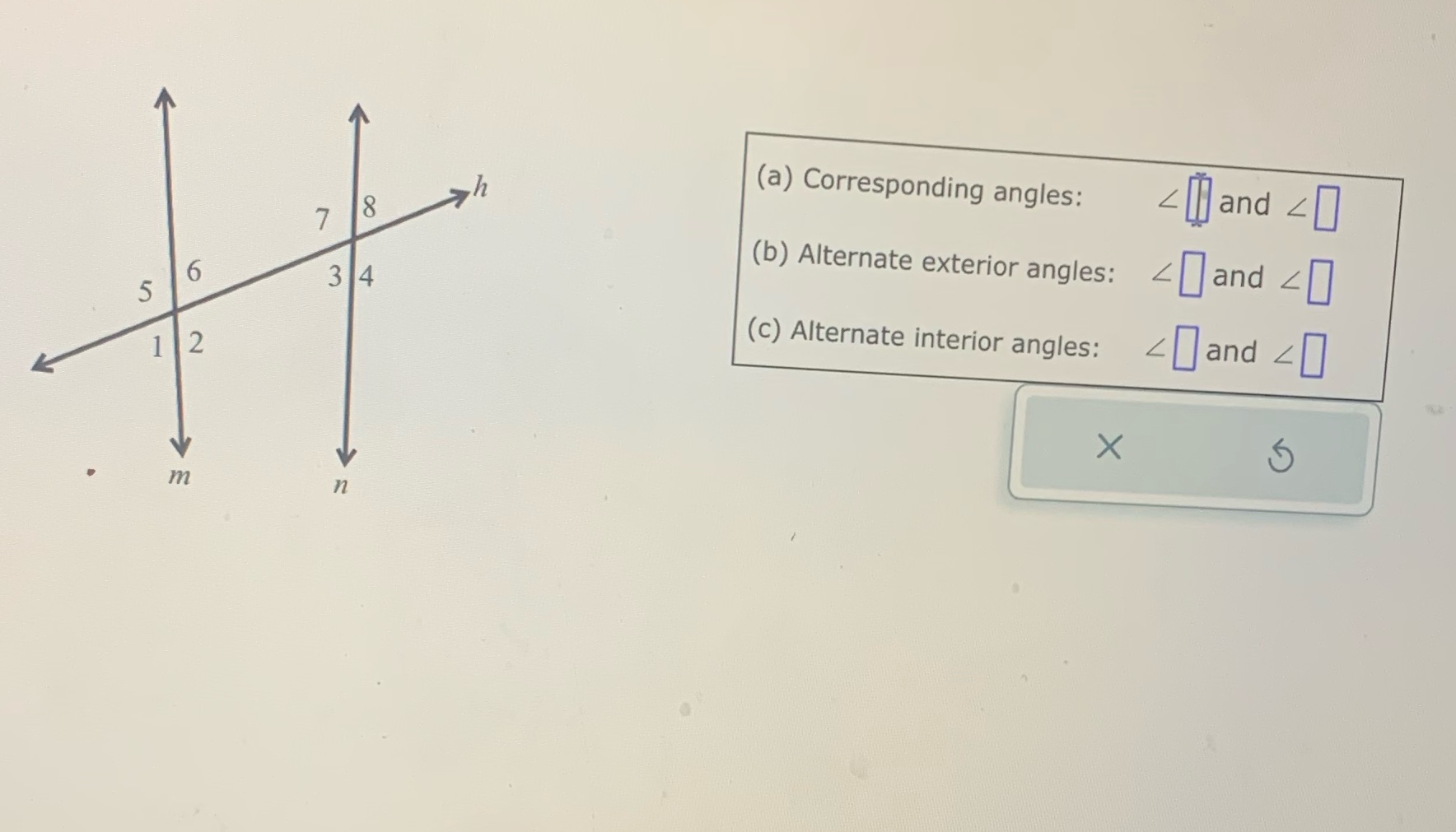 h (a) Corresponding angles: 7 8 < and < (b)