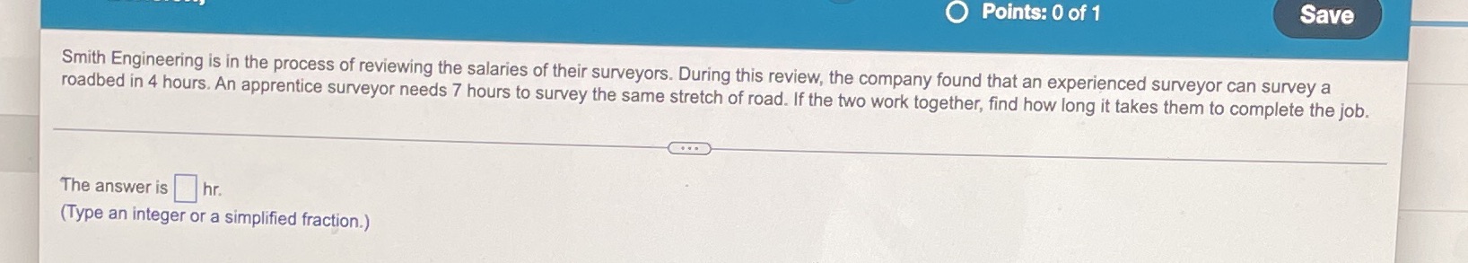 O Points: 0 of 1 Save Smith Engineering is in the