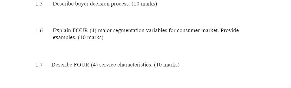 1.5 Describe buyer decision process. (10 marks}
