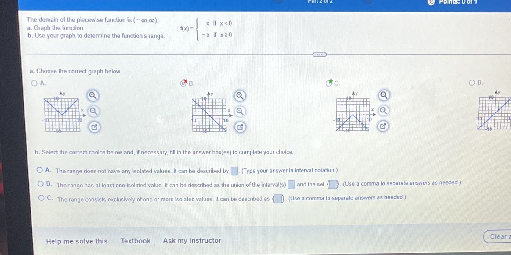 Points: 0 of 1 The domain of the piecewise