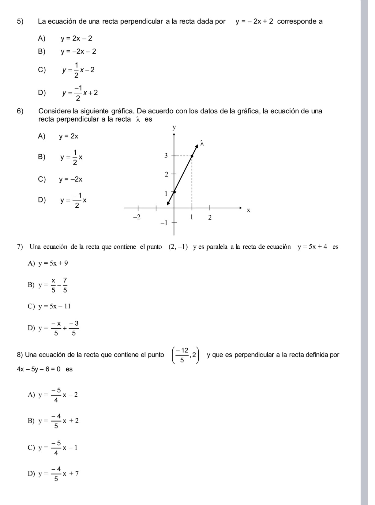 5) La ecuacion de una recta perpendicular a la