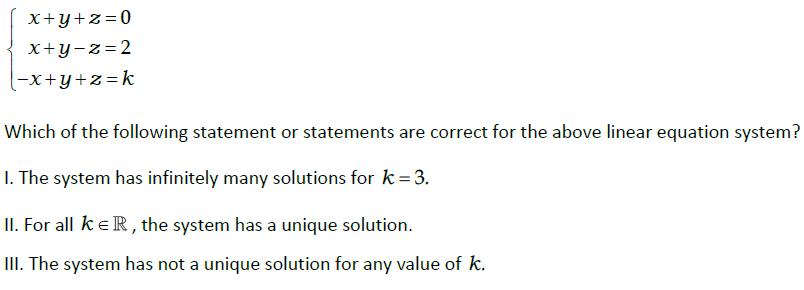 x+y+z= x+yz=2 x+y+z:k Which of the following