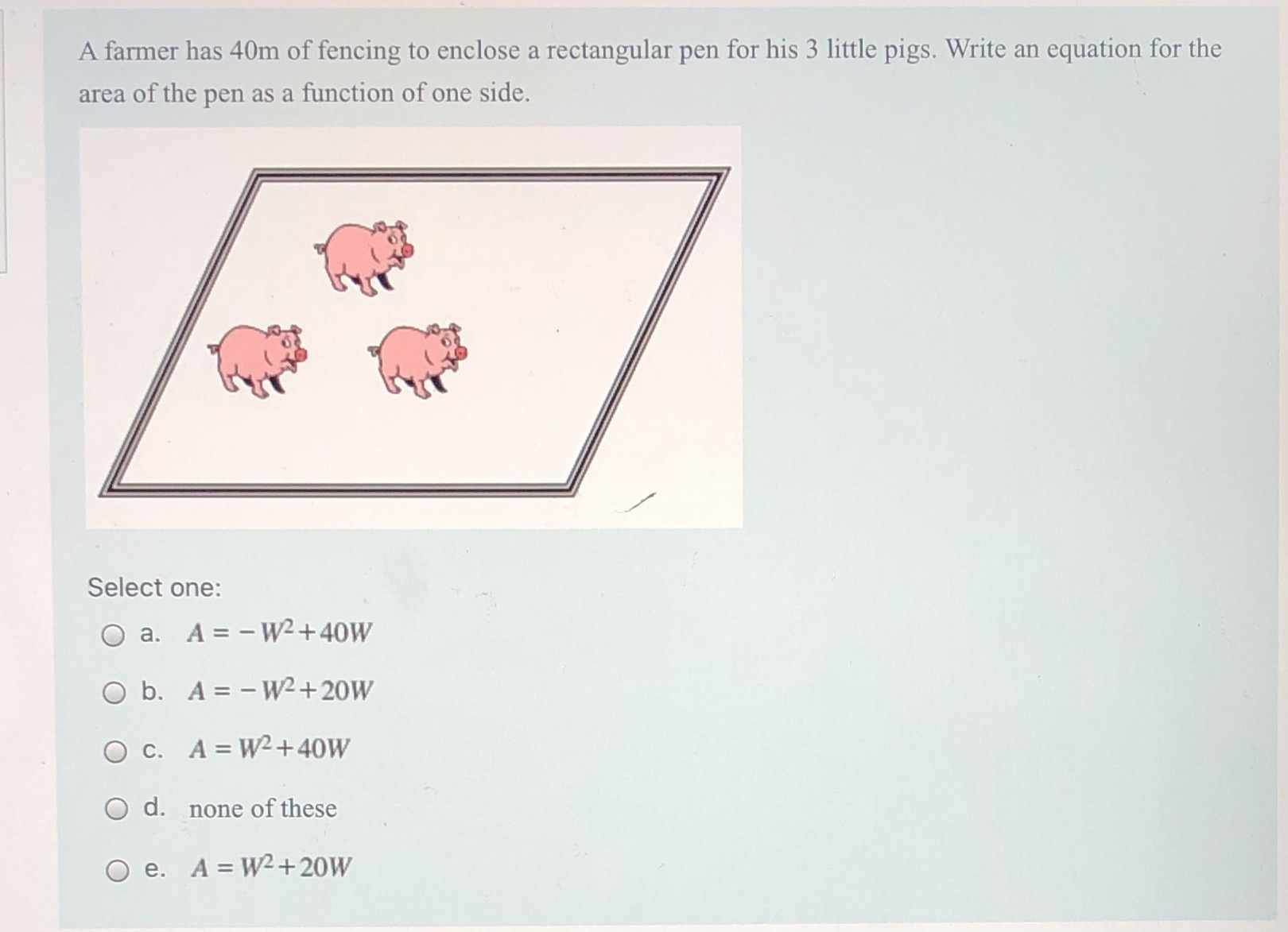 I need help with this question A farmer has 40m