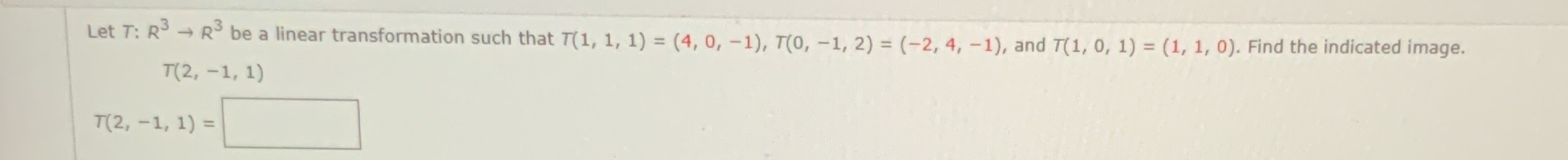 Let T: R3 - RS be a linear transformation such