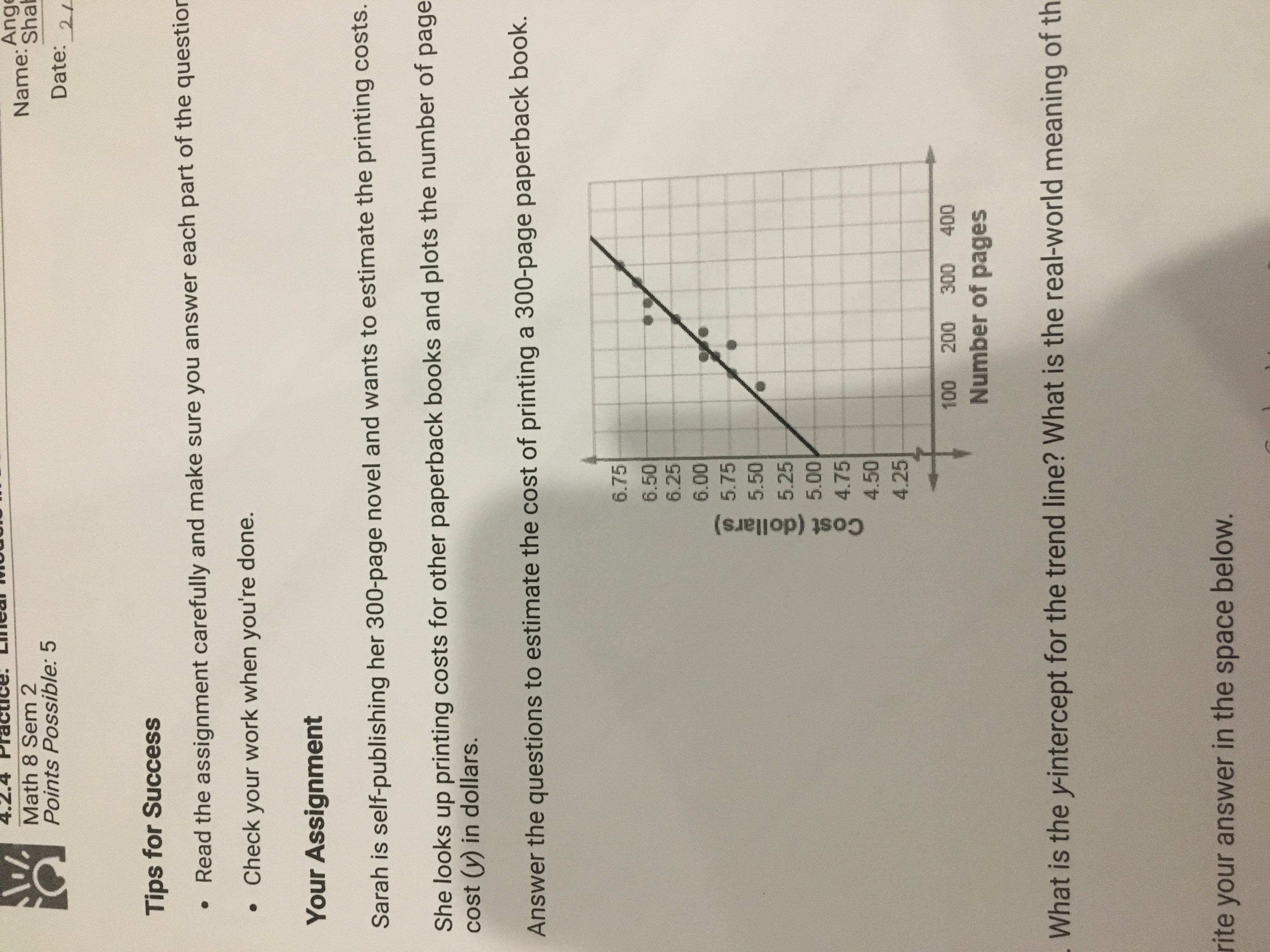 Questions what is the y-intercept for the trend