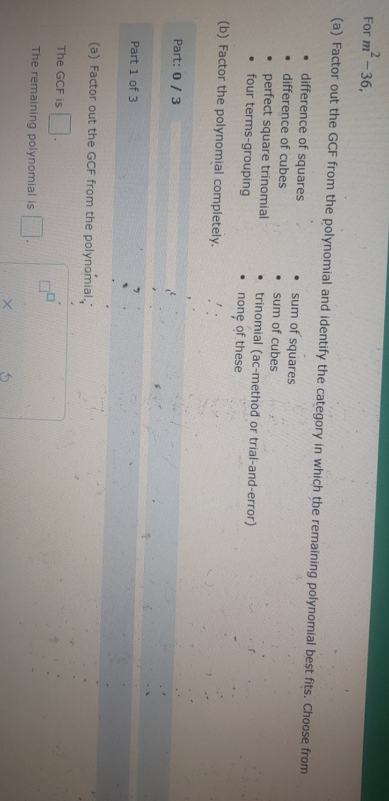 please help For m - 36, (a) Factor out the GCF