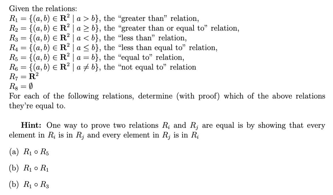 Given the relations: R1: ={(a, b) 6 R2 | a,  style=