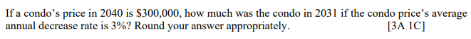 If a condo's price in 2040 is $300,000, how