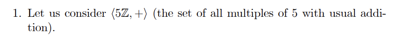 Abstract Algebra Prove #1 (c) using quantified