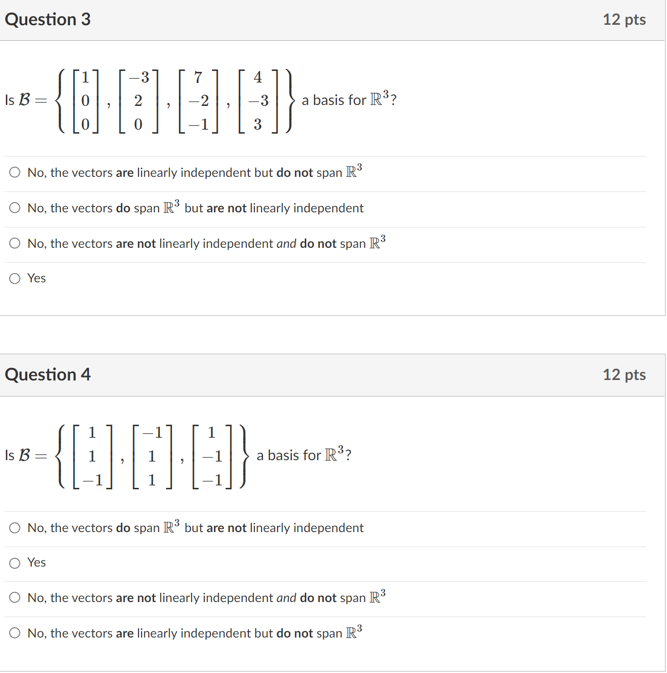 Question 1 12 pts Which vectors are in the null