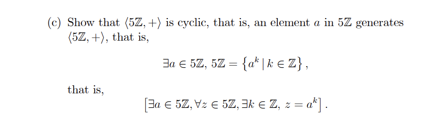 Abstract Algebra Prove #1 (c) using quantified