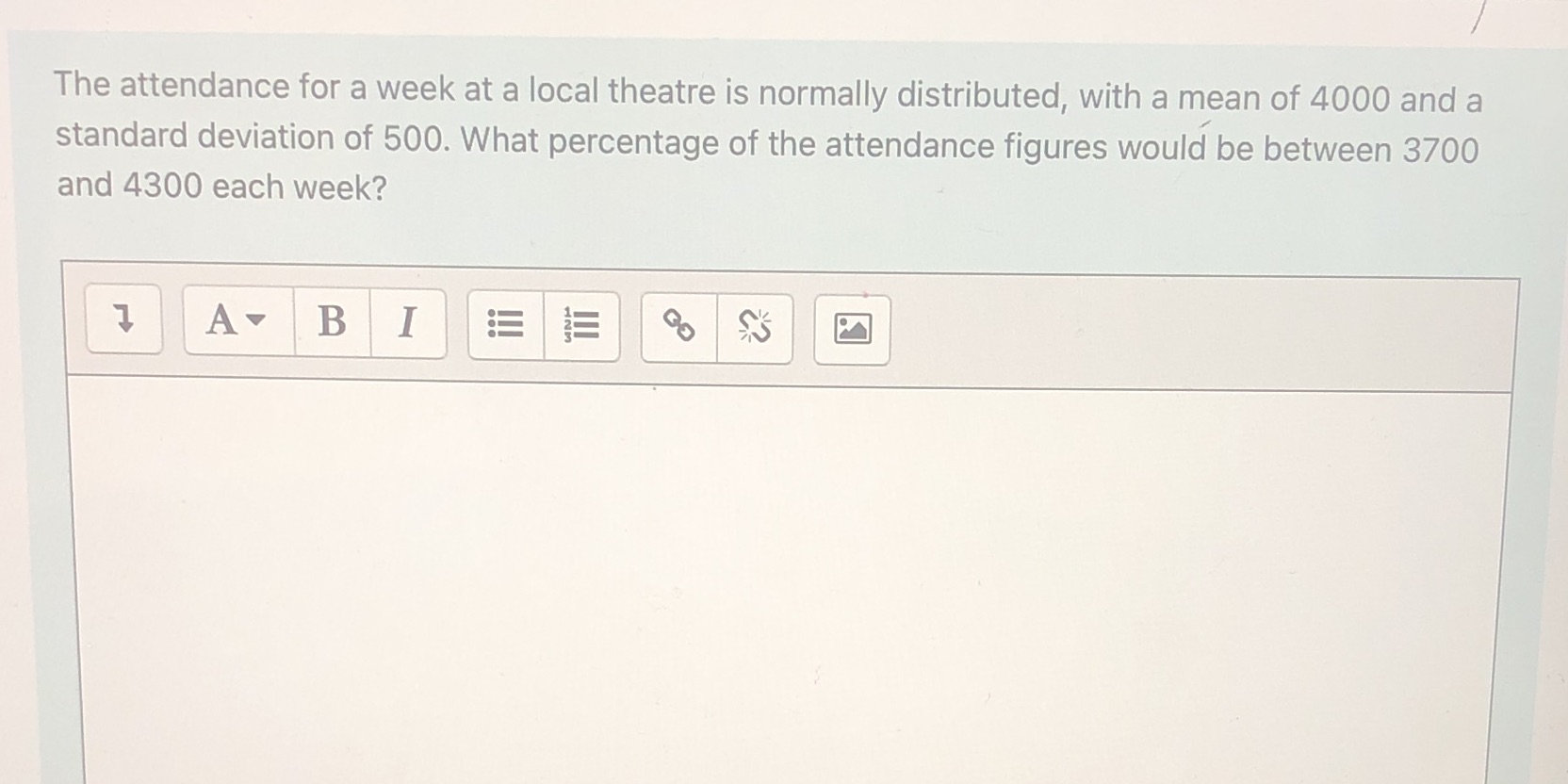 I need help with this question The attendance for