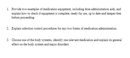 1. Provide two examples of medication equipment,