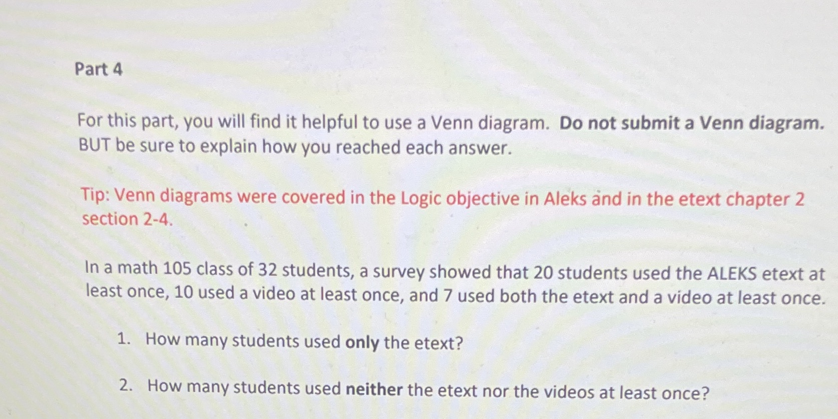 Explanation of answer Part 4 For this part, you