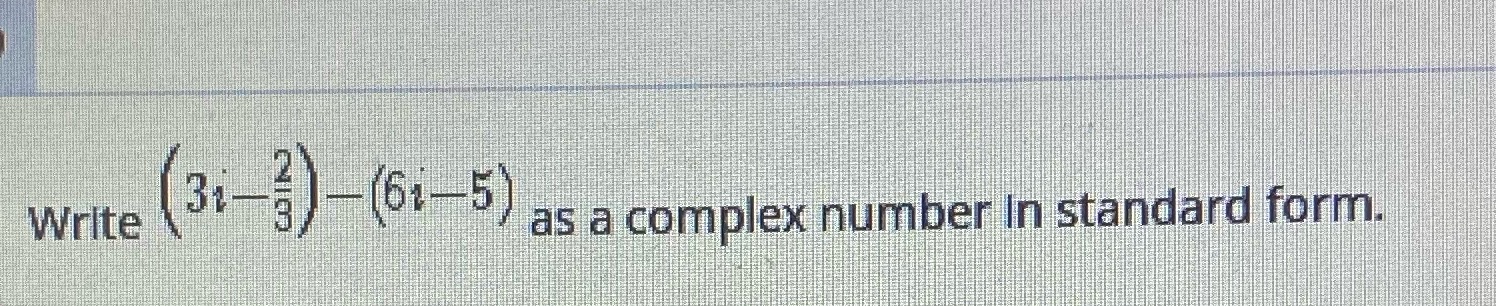 what would be the complex number in standard form