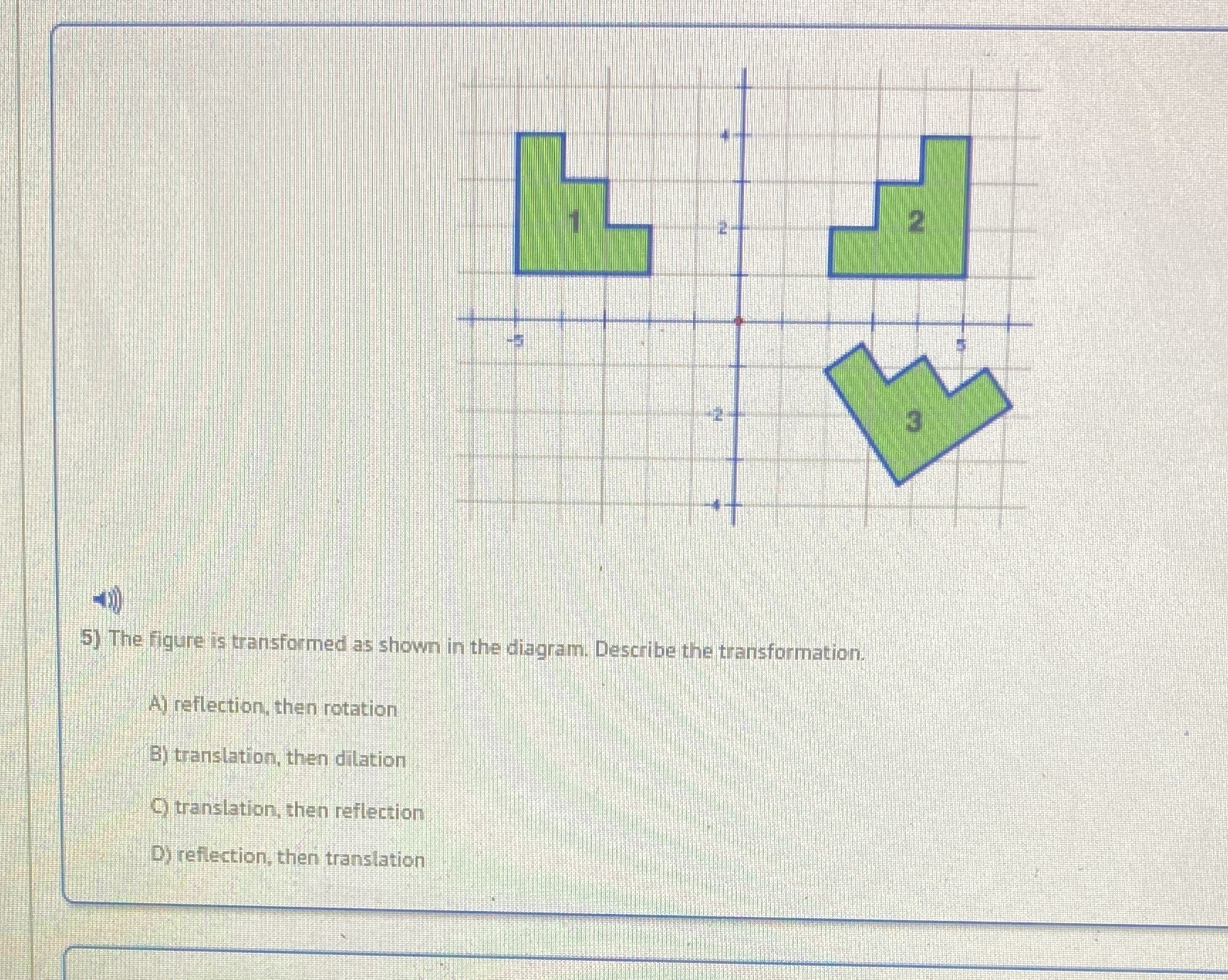2 5) The figure is transformed as shown in the