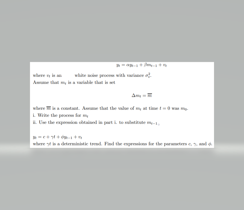 y: = est1 + rm1 + v: where '0': is an white
