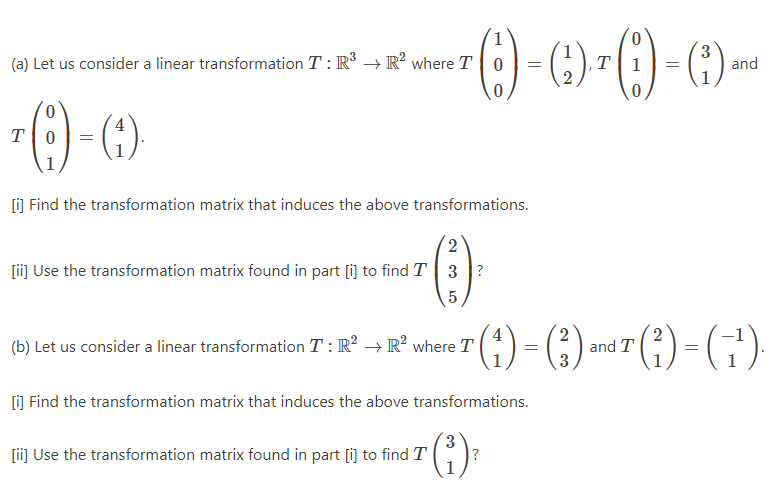 1 {a} Let us consider a linear transformation T :