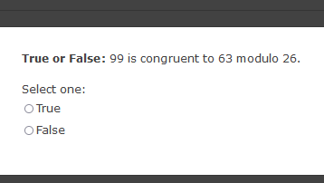 need help in the following True or False: 99 is
