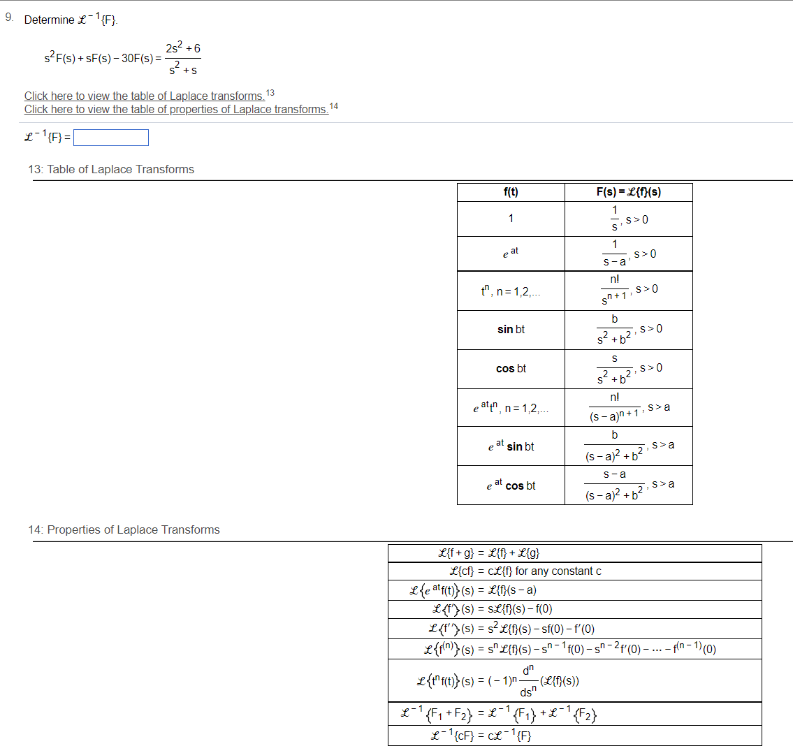 - Determine { {F} S2 F(S) + SF(s) - 30F(s)= 25-
