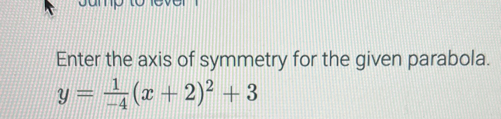 BUTTO LIVE Enter the axis of symmetry for the