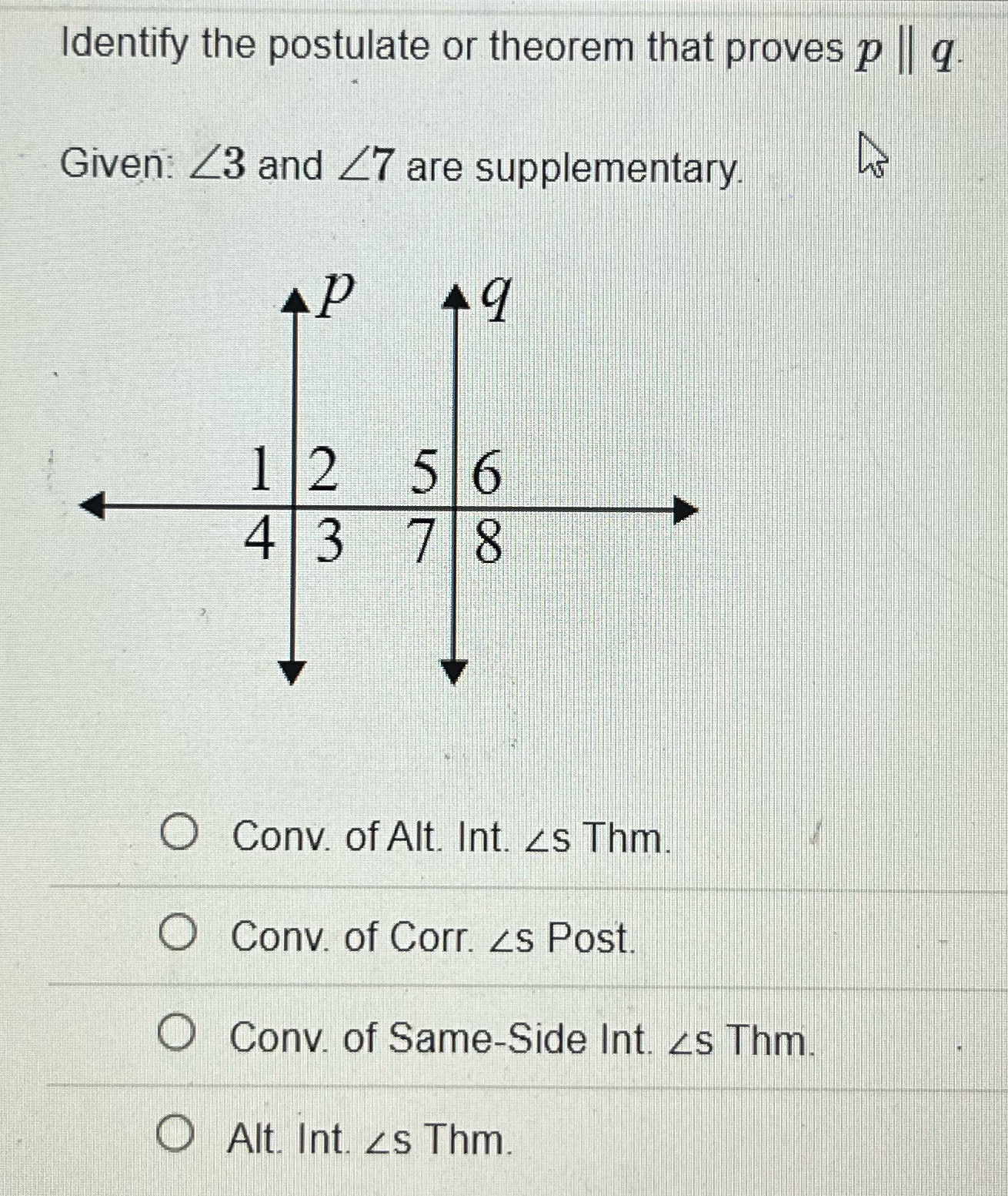 What answer Identify the postulate or theorem