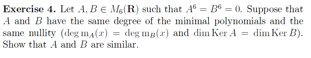 Exercise 4. Let A, B E [5(R) such that 446 : B6 :