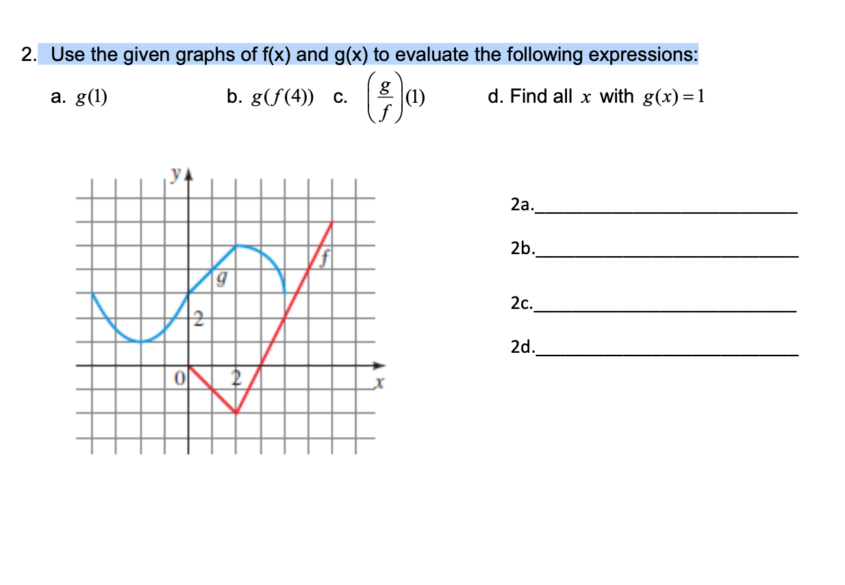 2. Use the given graphs of f(x) and g(x) to