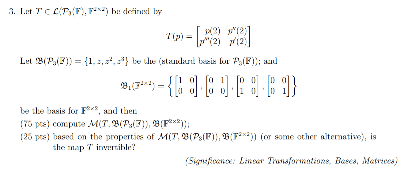 3. Let T \in \scrL (\scrP 3(\BbbF ), \BbbF