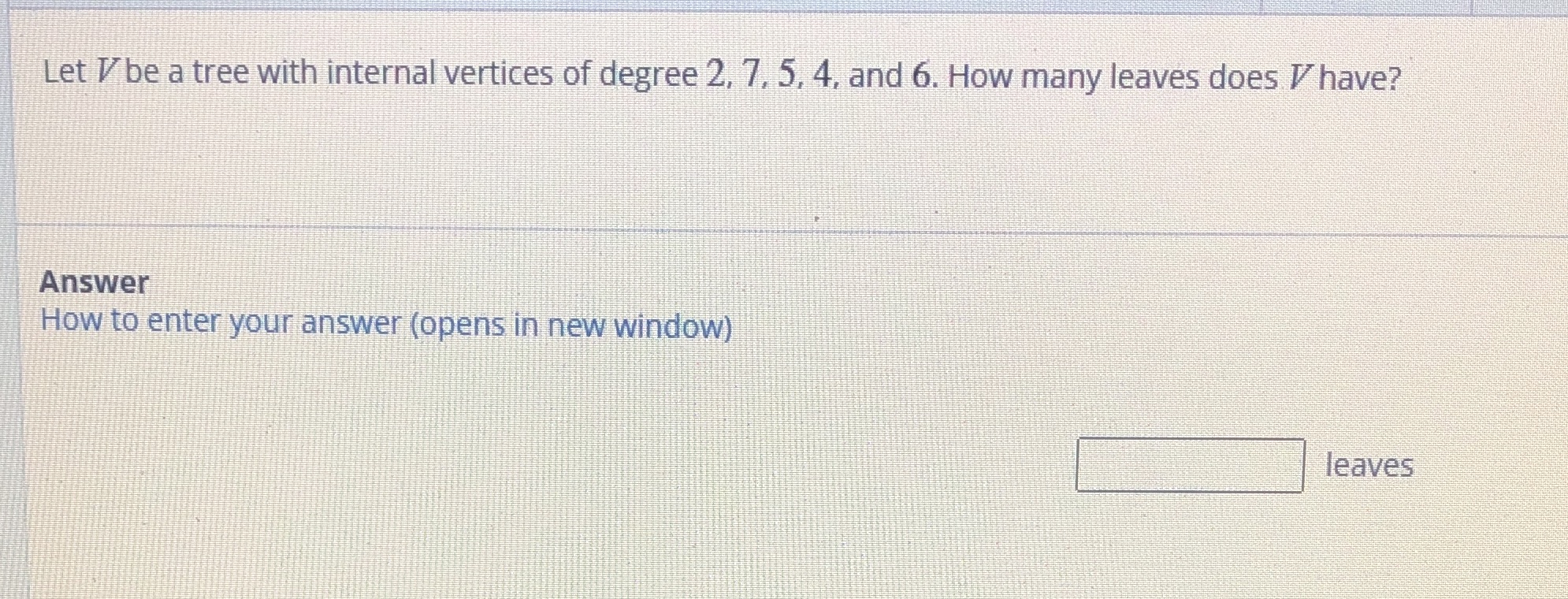 Let I/ be a tree with internal vertices of degree
