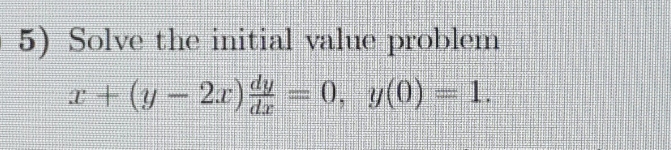 this is my quastion 5) Solve the initial value