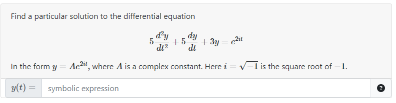 Find a particular solution to the differential