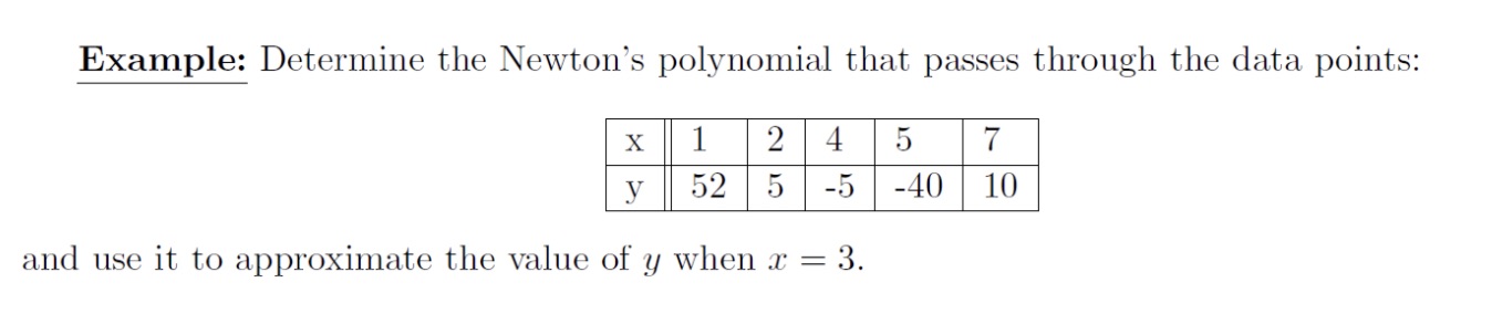 Determine the newton's polynomial Example: