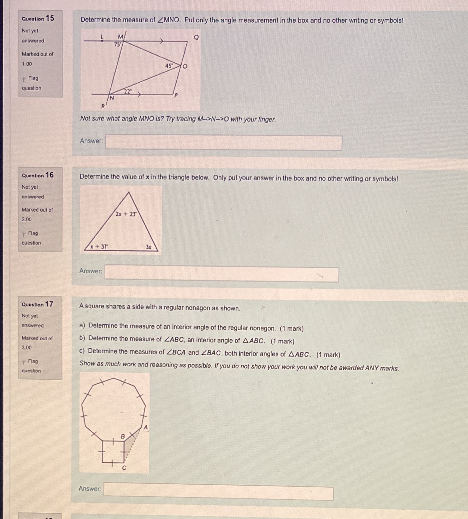 Question 15 Determine the measure of ZMNO. Put