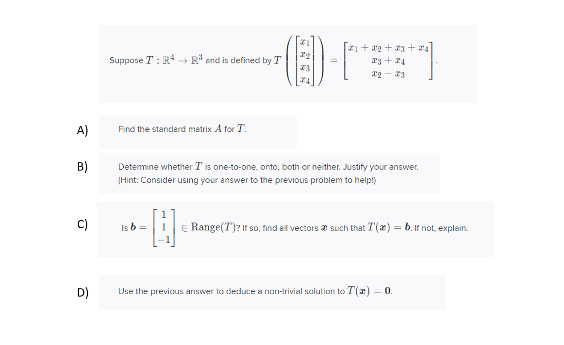 1 + 22 + 23 + 24 Suppose T : R4 -> R3 and is