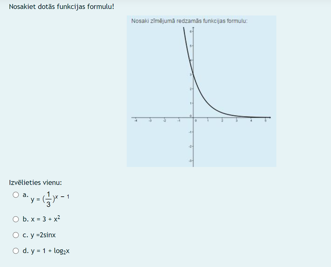 Question 1 Funkcijas y = - Vx + 2+3 ir .... 2 :0