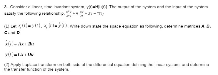 3. Consider a linear, time invariant system,