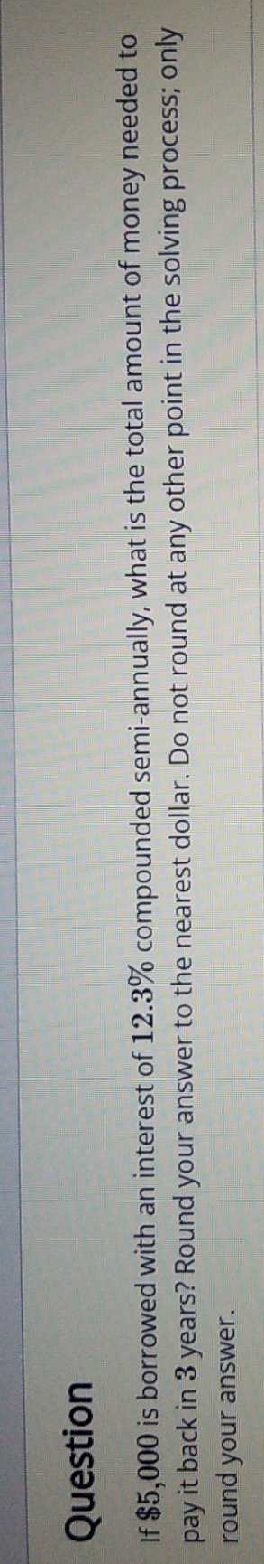 college algebra Question If $5,000 is borrowed