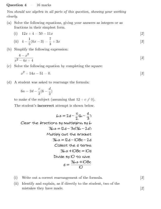 Question 4 16 marks You should use algebra in all