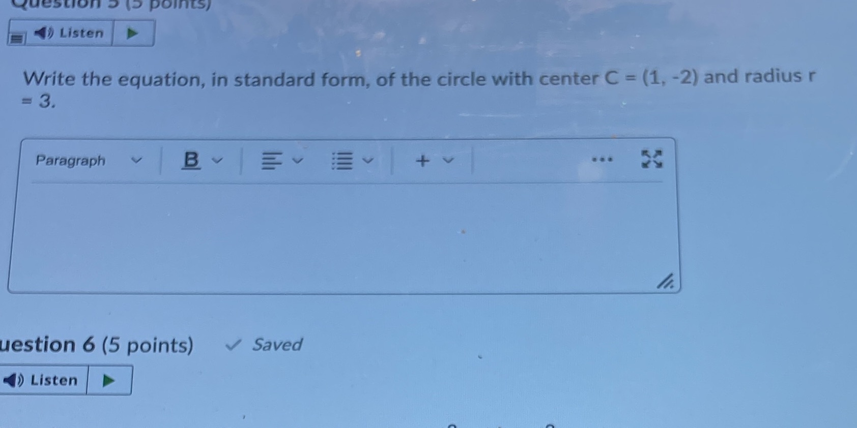 Question > (5 points) (1) Listen Write the