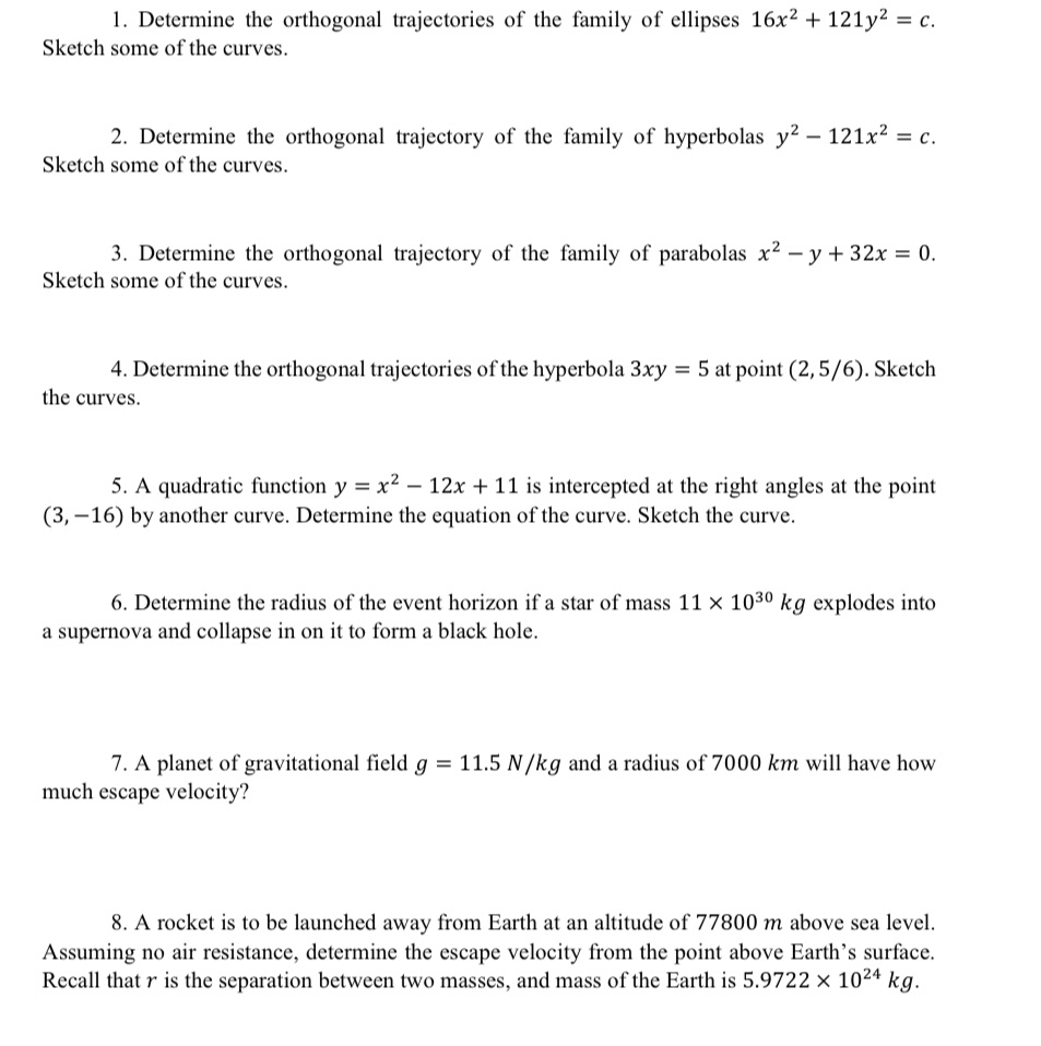 1. Determine the orthogonal trajectories of the