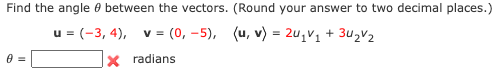 Find the angle o between the vectors. (Round your