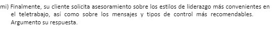 mi) Finalmente, su cliente solicita asesoramiento