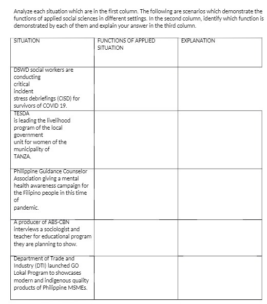 Analyze each situation which are in the first