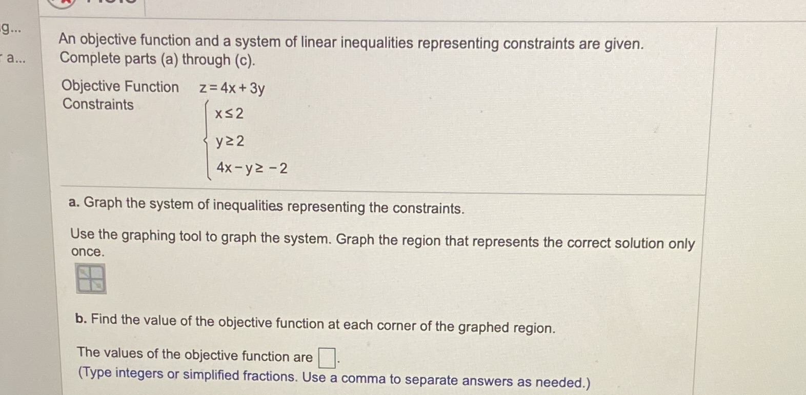 g... An objective function and a system of linear